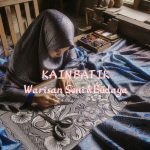 Kain Batik: Warisan Seni dan Budaya