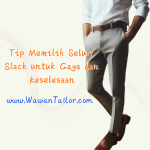 Seluar Slack Terbaik: Panduan untuk Penampilan Profesional