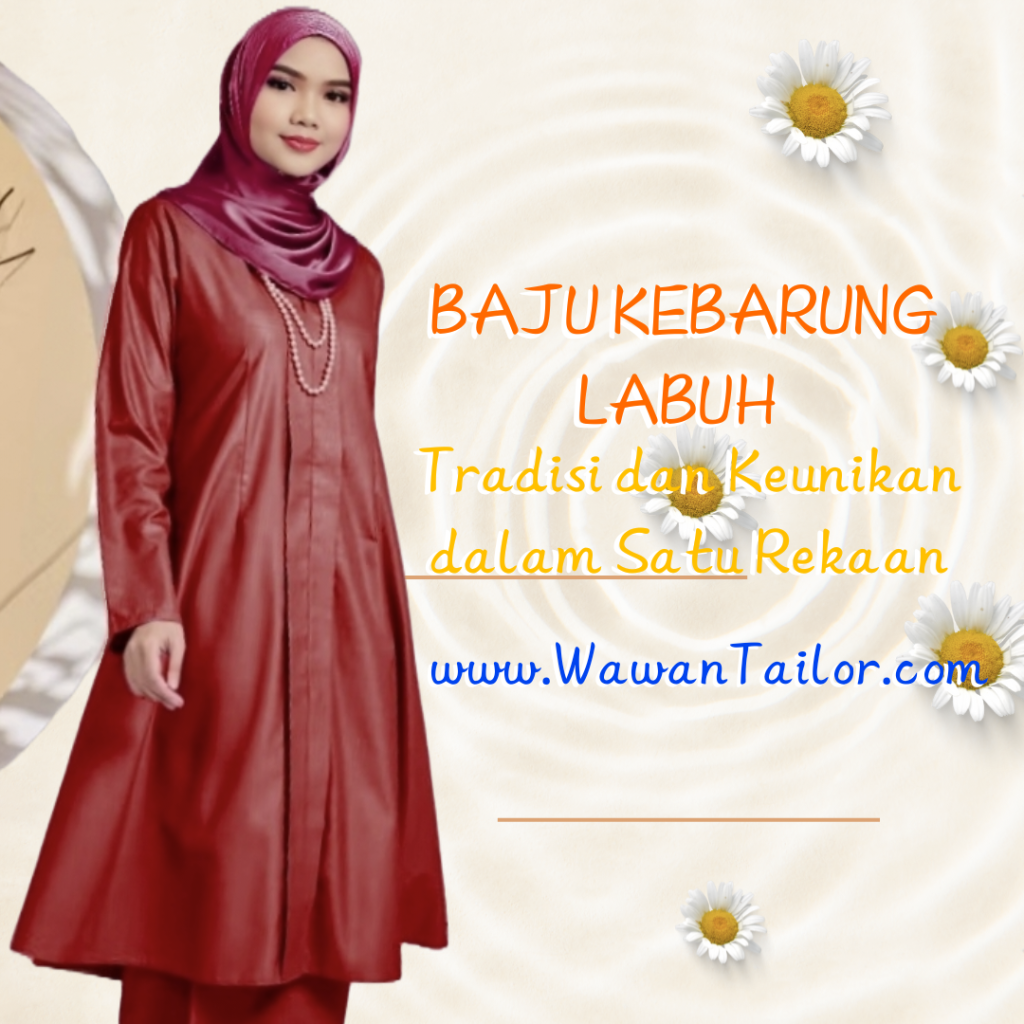 Baju kebarung labuh
