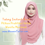 Tudung Instant Shawl Pilihan Praktikal Untuk Wanita Muslimah
